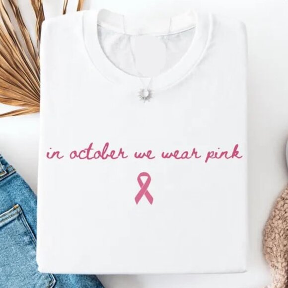 Tops - Breast Cancer Awareness Shirt, In October We Wear Pink Shirt, Survivor Gifts